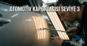 Otomotiv Kaportacısı Seviye 3