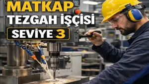 Matkap Tezgahı İşçisi Seviye 3 Mesleki Yeterlilik Belgesi